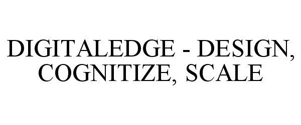 Trademark Logo DIGITALEDGE - DESIGN, COGNITIZE, SCALE