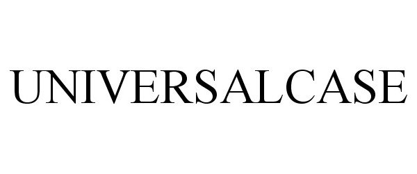 Trademark Logo UNIVERSALCASE