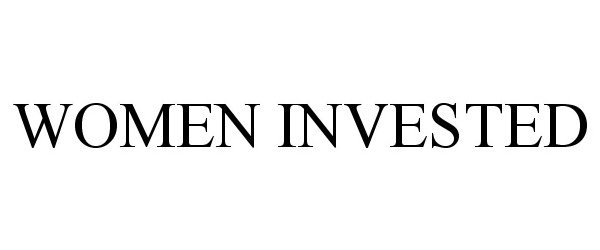  WOMEN INVESTED