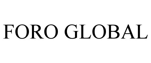 Trademark Logo FORO GLOBAL