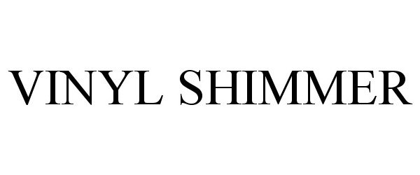  VINYL SHIMMER