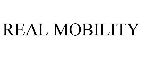 Trademark Logo REAL MOBILITY