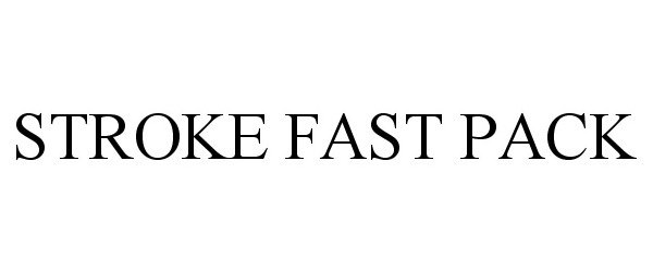 Trademark Logo STROKE FAST PACK