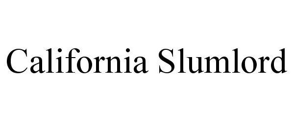  CALIFORNIA SLUMLORD