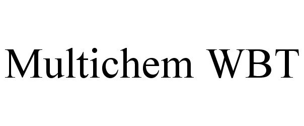 Trademark Logo MULTICHEM WBT