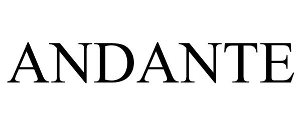 Trademark Logo ANDANTE