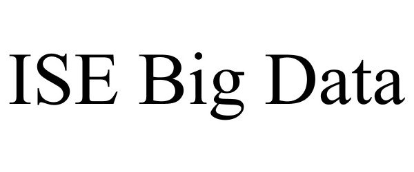 Trademark Logo ISE BIG DATA