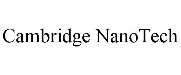 Trademark Logo CAMBRIDGE NANOTECH