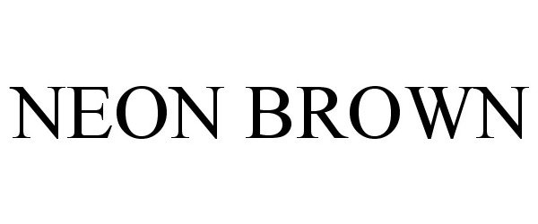 Trademark Logo NEON BROWN