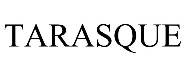 Trademark Logo TARASQUE