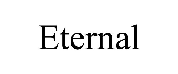 Trademark Logo ETERNAL