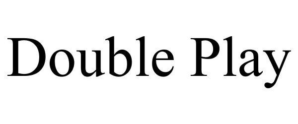 Trademark Logo DOUBLE PLAY