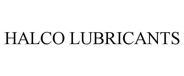 Trademark Logo HALCO LUBRICANTS