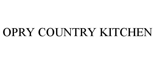  OPRY COUNTRY KITCHEN