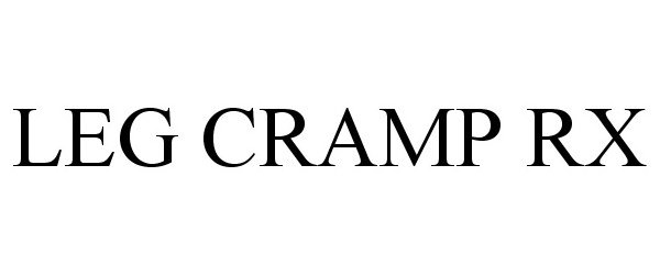 Trademark Logo LEG CRAMP RX