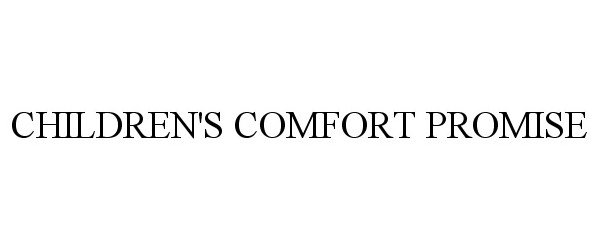 Trademark Logo CHILDREN'S COMFORT PROMISE