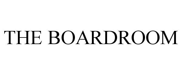 Trademark Logo THE BOARDROOM