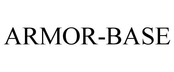 Trademark Logo ARMOR BASE
