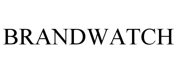 Trademark Logo BRANDWATCH