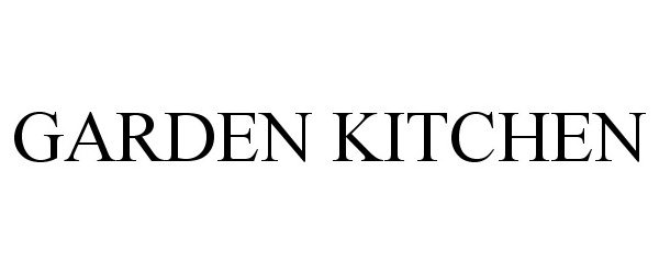 Trademark Logo GARDEN KITCHEN
