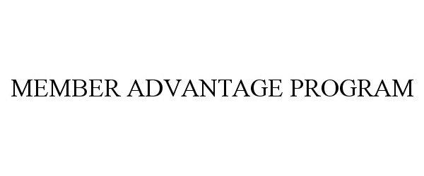  MEMBER ADVANTAGE PROGRAM