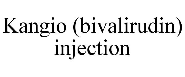  KANGIO (BIVALIRUDIN) INJECTION