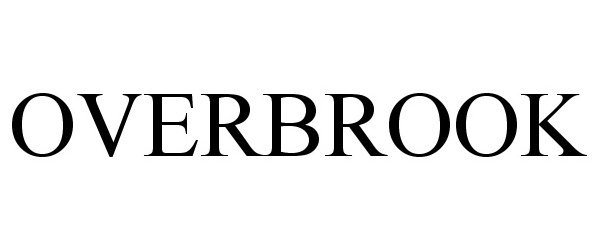 Trademark Logo OVERBROOK