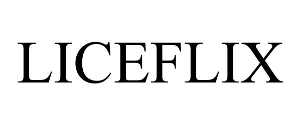  LICEFLIX