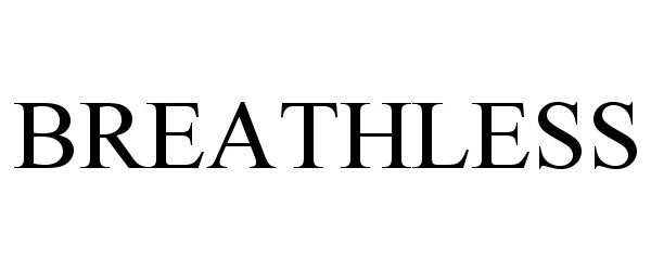 Trademark Logo BREATHLESS