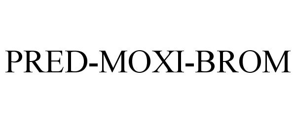 Trademark Logo PRED-MOXI-BROM