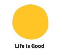 Trademark Logo LIFE IS GOOD