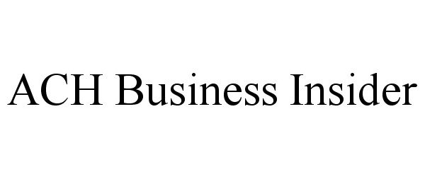 Trademark Logo ACH BUSINESS INSIDER