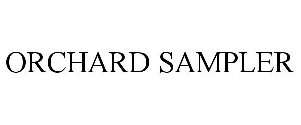 Trademark Logo ORCHARD SAMPLER