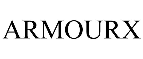 Trademark Logo ARMOURX