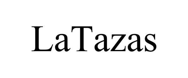 Trademark Logo LATAZAS