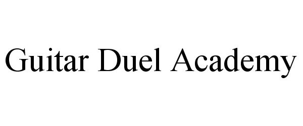 Trademark Logo GUITAR DUEL ACADEMY