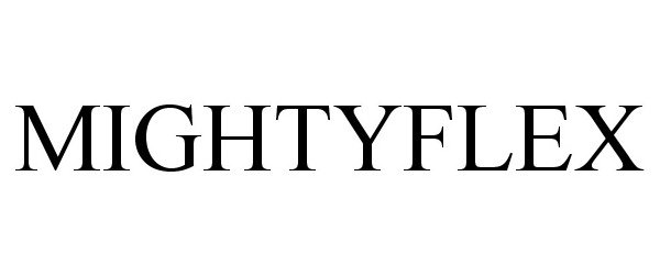 Trademark Logo MIGHTYFLEX