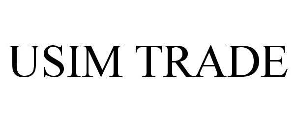 Trademark Logo USIM TRADE