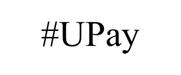 Trademark Logo #UPAY