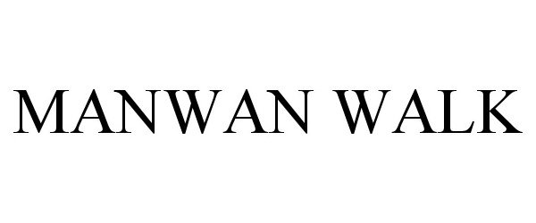  MANWAN WALK
