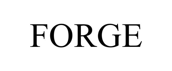 Trademark Logo FORGE