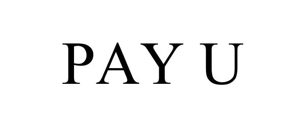 Trademark Logo PAY U