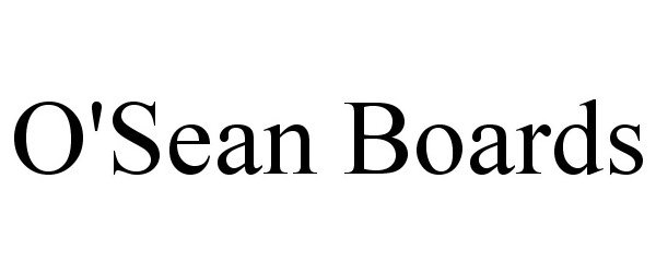 Trademark Logo O'SEAN BOARDS