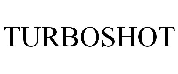 Trademark Logo TURBOSHOT