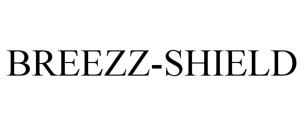  BREEZZ-SHIELD