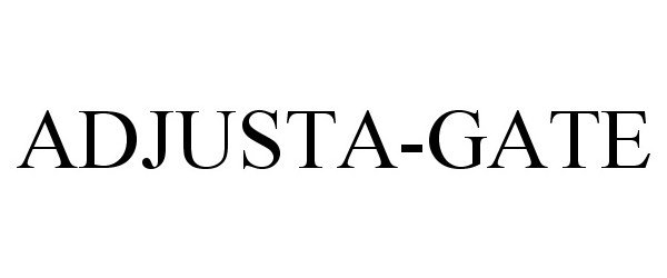 Trademark Logo ADJUSTA-GATE