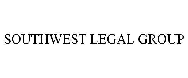  SOUTHWEST LEGAL GROUP