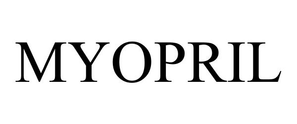 Trademark Logo MYOPRIL