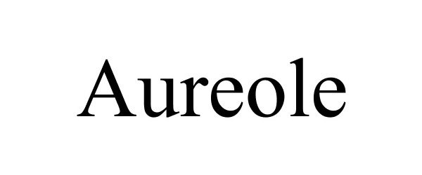 Trademark Logo AUREOLE