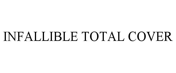  INFALLIBLE TOTAL COVER